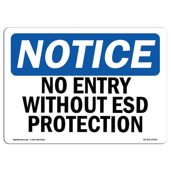 OSHA Sign, No Entry Without ESD Protection, 24in X 18in Rigid Plastic, 24" W, 18" H, Landscape